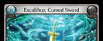 Excalibur, Cursed Sword